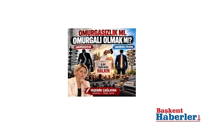 OMURGASIZLIK MI, OMURGALI OLMAK MI?