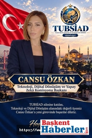 TUBSİAD'da dijital dönüşüm hamlesi! Saygıdeğer Cansu Özkan, Teknoloji, Dijital Dönüşüm ve Yapay Zekâ Komisyonu Başkanı oldu.