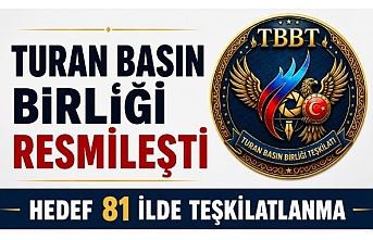 BASIN DÜNYASINDA YENİ DÖNEM: TURAN BASIN BİRLİĞİ TEŞKİLATI RESMİLEŞTİ!