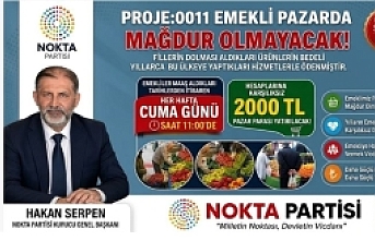 Nokta Partisi'nden Emeklilere Destek Projesi: "Emekli Pazarda Mağdur Olmayacak"