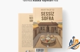Edebiyatta Sessiz Bir Yolculuk: Muhittin Çiftçi’nin "Sessiz Sofra"sı Alaska Yayınları’nda!