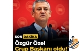 Siyasette İkinci Deprem: Özgür Özel CHP TBMM Grup Başkanı Seçildi!