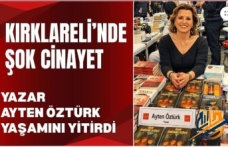 Edebiyat Dünyasını Sarsan Acı Haber: Yazar Ayten Öztürk Bayram Ziyaretinde Katledildi!