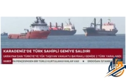 Karadeniz’de Sıcak Çatışma: Türk Gemisine İHA...