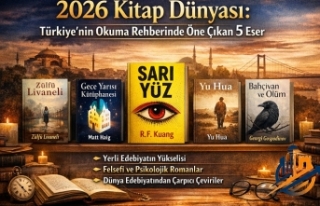 2026 Kitap Dünyası: Türkiye’nin Okuma Rehberinde...