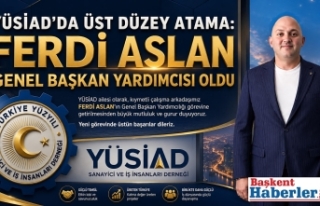 YÜSİAD’da Üst Düzey Görev Değişimi: Ferdi...