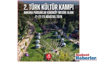 Türk Kültür Kampı 21-23 Ağustos'ta Ankara...