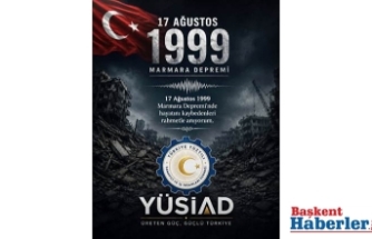 YÜSİAD’DAN 17 AĞUSTOS MARMARA DEPREMİ’NİN 27. YILINDA ANLAMLI ANMA MESAJI