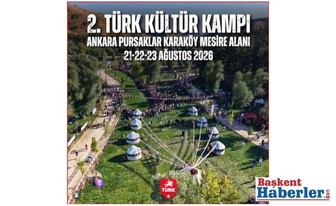 Türk Kültür Kampı 21-23 Ağustos'ta Ankara Pursaklar'da Düzenlenecek