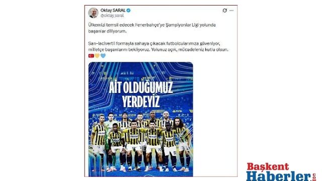 CUMHURBAŞKANI BAŞDANIŞMANI OKTAY SARAL'DAN FENERBAHÇE'YE TEBRİK