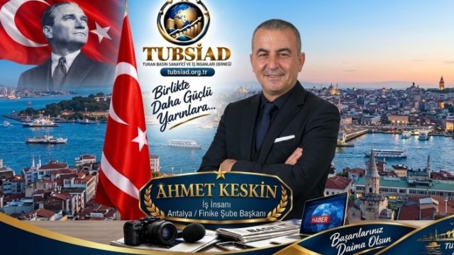 TUBSİAD’dan Antalya / Finike Şube Başkanı Ahmet Keskin’e Üstün Başarı Tebriği